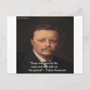 Teddy Roosevelt "Feet on Ground" Weisheit Zitat Ge Postkarte