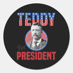 Teddy Roosevelt für Präsident Bull Moose Theodore Runder Aufkleber