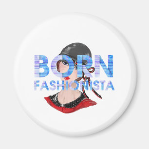 TEE Geborene Fashionista Magnet