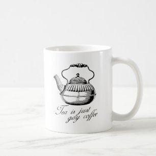 Tee ist einfach schwuler Kaffee Tasse