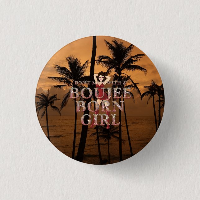TEE Leg dich nicht mit einem Boujee-Geborenen-Mädc Button (Vorderseite)