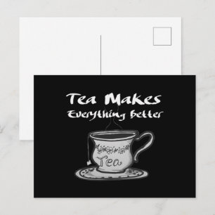 Tee-Liebhaber-Zitat - Tee macht alles besser Postkarte
