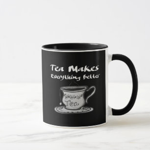 Tee-Lover-Zitat - Tee macht alles besser Tasse