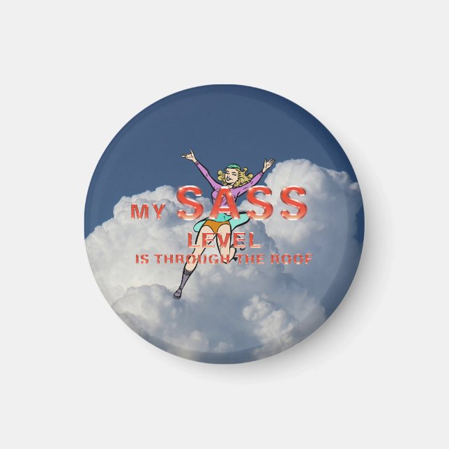 TEE My Sass Level Magnet (Vorne)