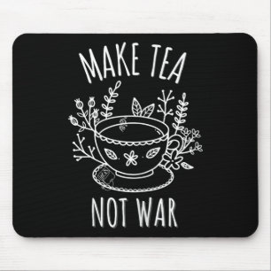 Tee-nicht-Krieg-Doodle-Kunst Tee Drinker Zitat Mousepad