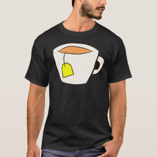Tee-Party ist genau hier für die Tea-Liebe Drink T T-Shirt