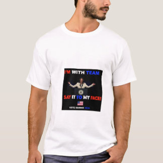 Tee Shirt "Ich bin mit Team sagen es zu meinem Ges