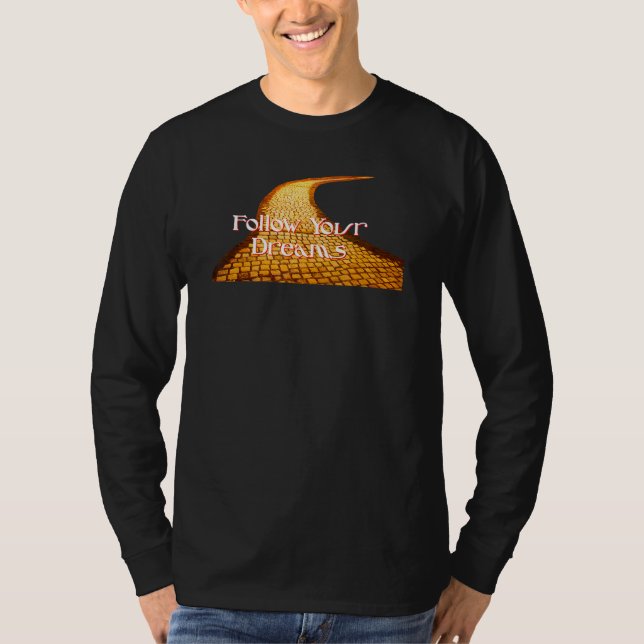 Tee Shirt Wizard von Oz Folge deinen Träumen (Vorderseite)