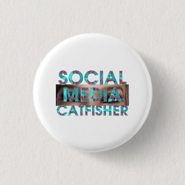 TEE Social Media Catfisher Button (Vorderseite)