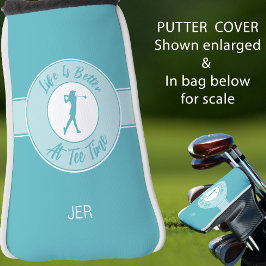 Tee Time Funny Women’s Putter Cover Monogram Teal Golf Headcover