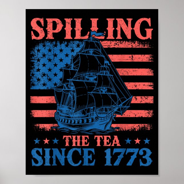 Tee Verschütten Seit 1773 Geschichtslehrer 4. Poster (Vorne)