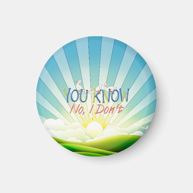 TEE You Know, No I Don't Magnet (Vorne)
