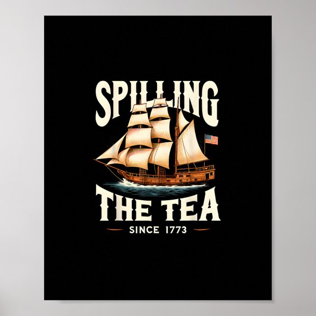 Teeausbreitung seit 1773 4. Juli Retro USA Poster (Vorne)