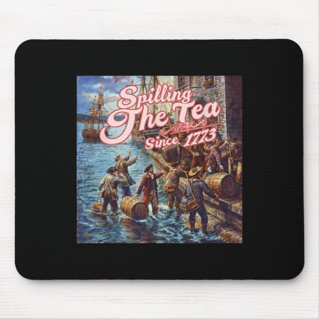 Teeausbreitung seit 1773 4. Juli unabhängig Mousepad (Vorne)