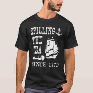 Teeausbreitung seit 1773 amerikanische Geschichte T-Shirt