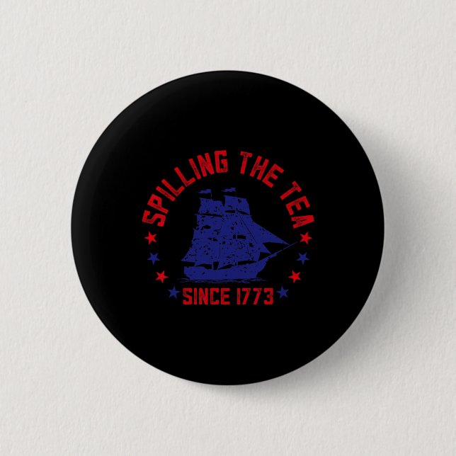 Teeausbreitung Seit 1773 Amerikanische Unabhängigk Button (Vorderseite)
