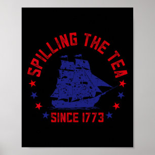 Teeausbreitung Seit 1773 Amerikanische Unabhängigk Poster