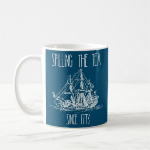 Teeausbreitung Seit 1773 Funny Patriotic 4. Kaffeetasse