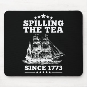 Teeausbreitung seit 1773 Retro Spaß Patriotic 4t Mousepad