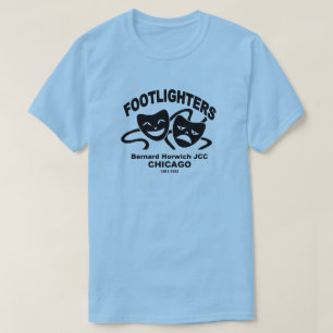 Teen Footlighters, Bernard Horwich JCC, Chicago T-Shirt