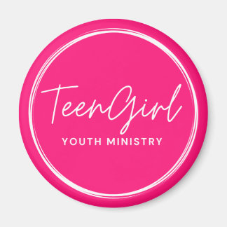 Teen Girl Youth Ministry Magnet