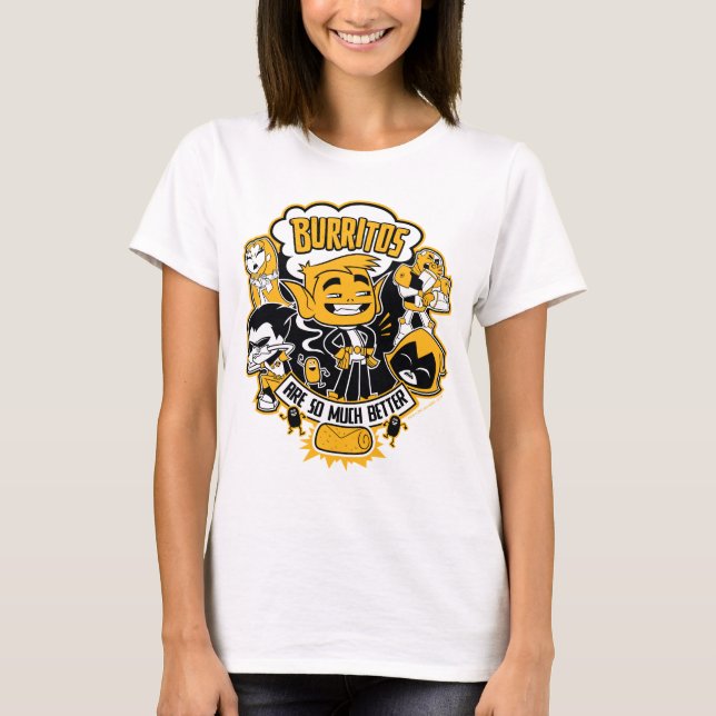 Teen Titans Go! | Bestie Boy "Burritos are better" T-Shirt (Vorderseite)