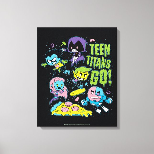 Teen Titans Go! | Pizza Graphic der frühen 90er Ja Leinwanddruck (Vorderseite)
