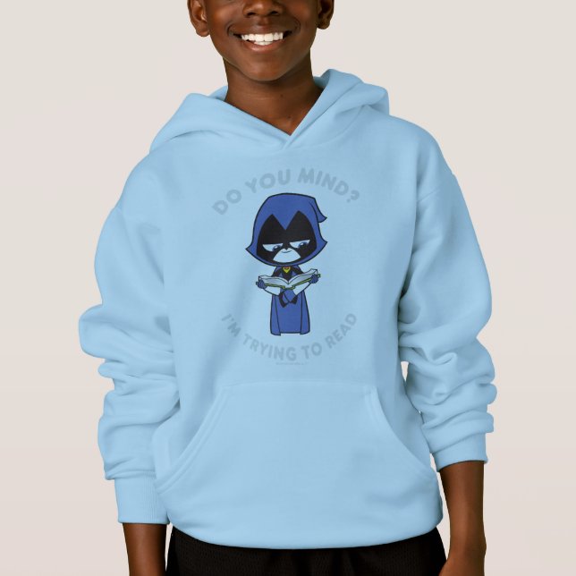 Teen Titans Go! | Raven "Ich versuche zu lesen" Hoodie (Vorderseite)