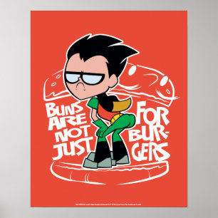 Teen Titans Go!   Robin Hintern Scooty Buns Poster