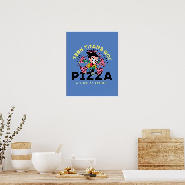 Teen Titans Go! Robin "Truth Justice Pizza" Poster (Küche)