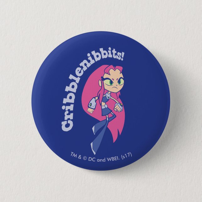 Teen Titans Go! | Starfire "Cribblenibbits" Button (Vorderseite)