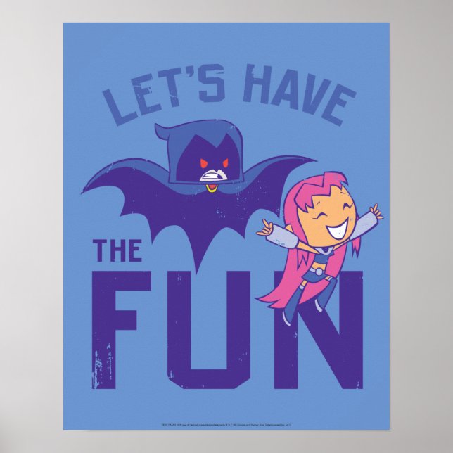 Teen Titans Go! | Starfire & Raven "Have the Fun" Poster (Vorne)