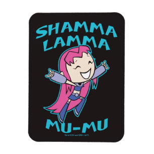 Teen Titans Go!   Starfire "Shamma Lamma Mu-Mu" Magnet
