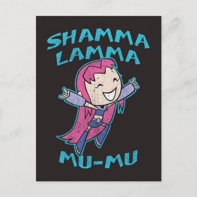 Teen Titans Go! | Starfire "Shamma Lamma Mu-Mu" Postkarte (Vorderseite)