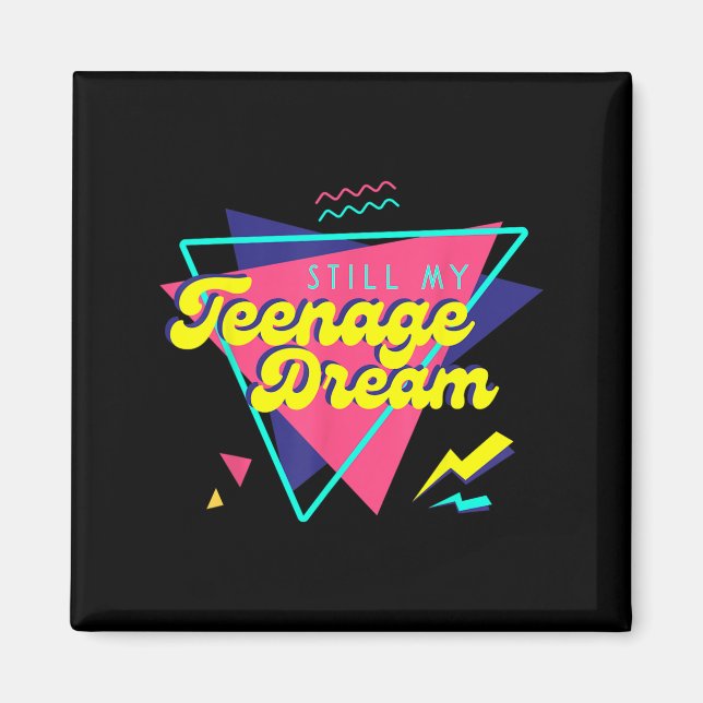 Teenage Dream  Magnet (Vorne)