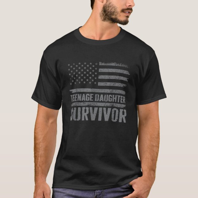 Teenage-Tochter Survivor Beliebte Elternschaft T-Shirt (Vorderseite)