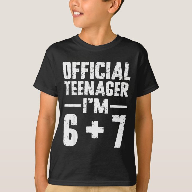 Teenager I'm 13th Birthday 6 7 Meme Six Seven Slan T-Shirt (Vorderseite)