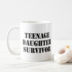 Teenager-Tochter Survivor Kaffeetasse