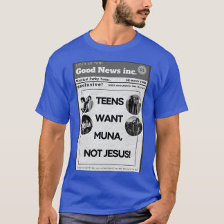 Teenager wollen Muna nicht Jesus MUNA Poster T-Shirt