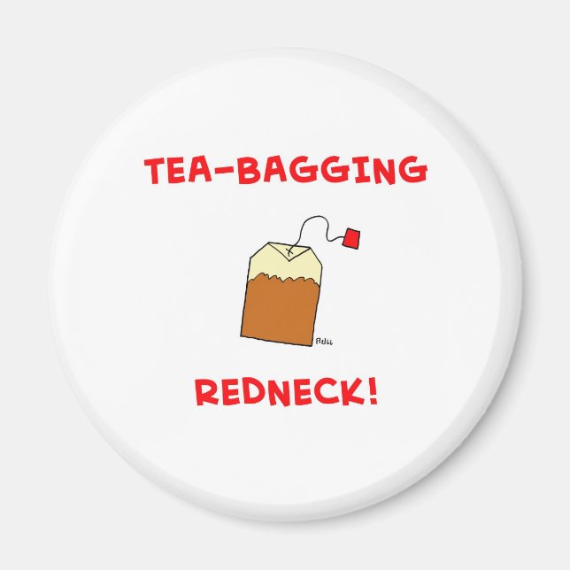 Teepacker-Redneck Magnet (Vorne)