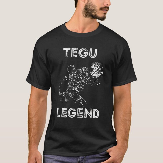 Tegu Legend Reptile Owner Tegu Lizard Tegu Creatu T-Shirt (Vorderseite)