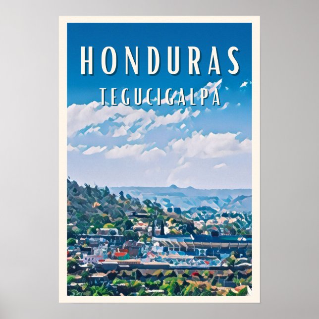Tegucigalpa: Geschichte und Modernität Poster (Vorne)