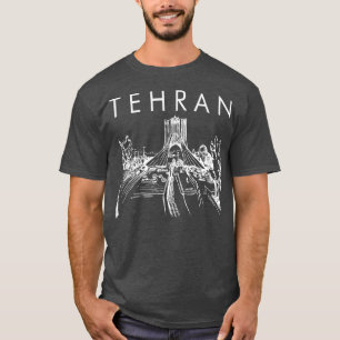 Teheran Reisen Teheran Reisen Iran Reise Teheran S T-Shirt