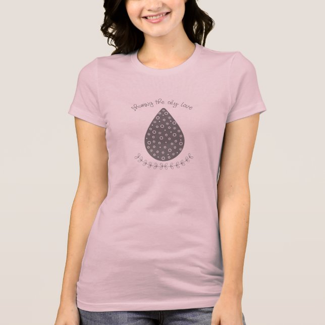 Teilen des öligen Liebe-T - Shirt (Vorderseite)