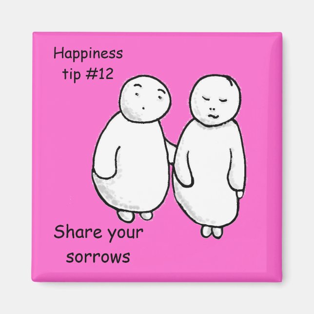 teilen Sie Ihre Sorgen Magnet (Vorne)