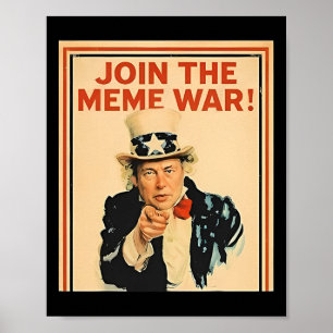 Teilnahme am Meme War Trump Poster