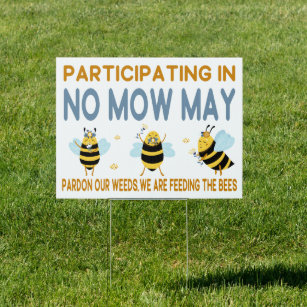Teilnahme an keiner Mäuse Rette die Bienen Gartenschild