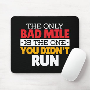 Teilnehmer - Funny Bad Mile Running Zitat Mousepad