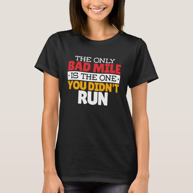 Teilnehmer - Funny Bad Mile Running Zitat T-Shirt (Vorderseite)