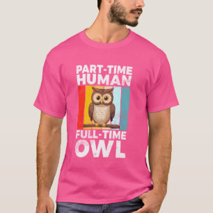 Teilzeit menschliches Vollzeitgepäck T-Shirt
